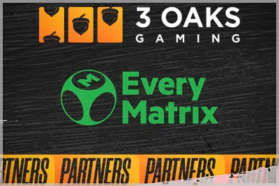 EveryMatrix Signs 3 Oaks Gaming